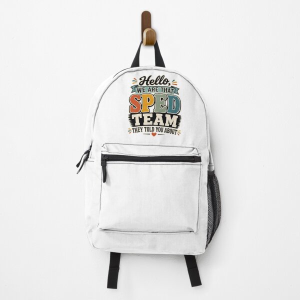 Item preview, Hello We Are That Sped Team They Told You About Teacher designed and sold by WeirdlyMild.