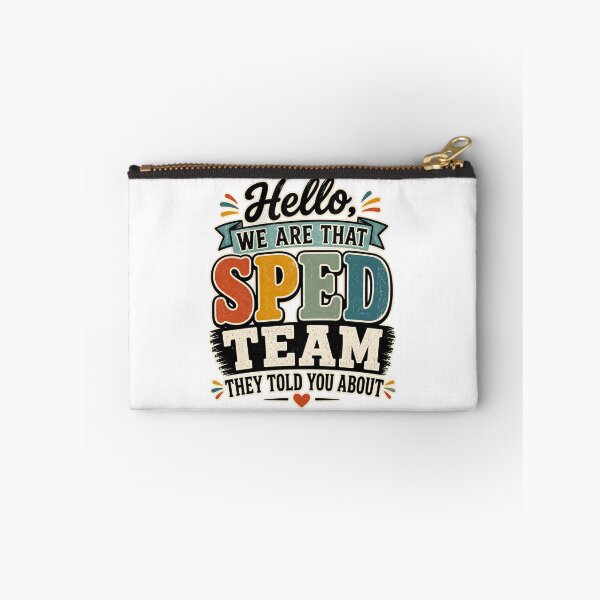 Item preview, Hello We Are That Sped Team They Told You About Teacher designed and sold by WeirdlyMild.