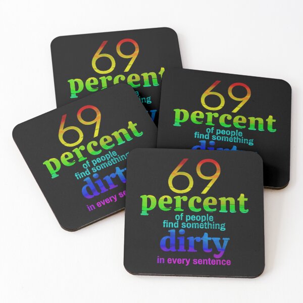 Item preview, 69 of People Find Something Dirty in Every Sentence - Sexy Quote  designed and sold by Gabrielalandb.