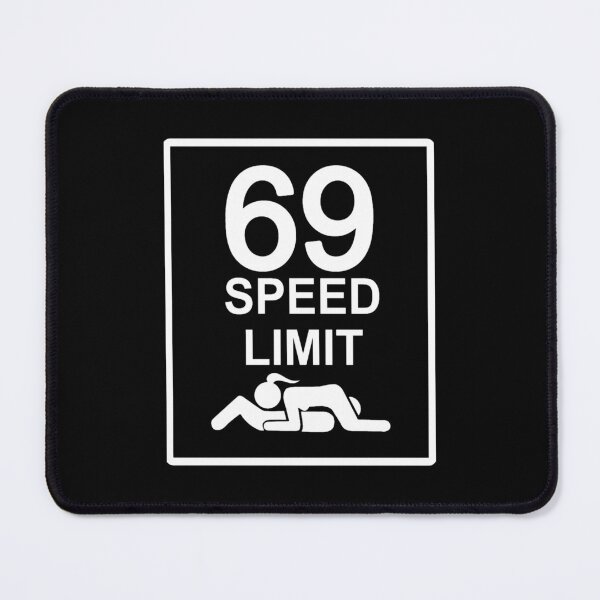 Item preview, Sign post funny quote 69 speed limit designed and sold by Gabrielalandb.
