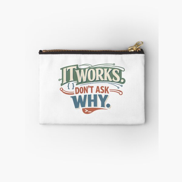 Item preview, It Works Don’t Ask Why Coding Funny Gift for Programmers, Tech Fans & Students designed and sold by stylishdzign.