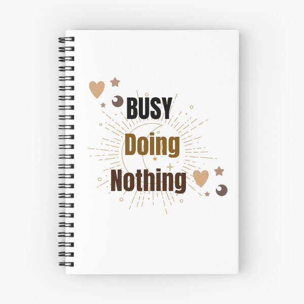 Item preview, Busy Doing Nothing - Funny Quote Design designed and sold by Eman_Studio.