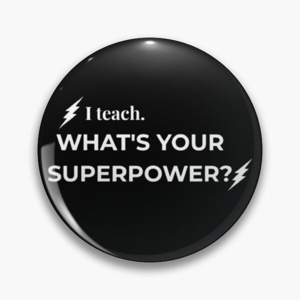 Item preview, I Teach What's Your Superpower – Minimalist Modern Teacher Gift designed and sold by PoppaBear71.