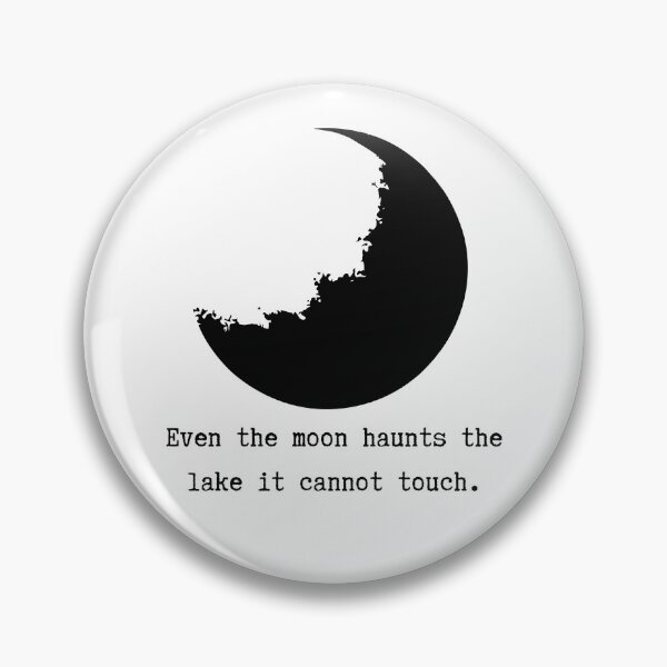 Item preview, Even The Moon Haunts The Lake - Dark Academia Aesthetic Quote designed and sold by NinaCorner.