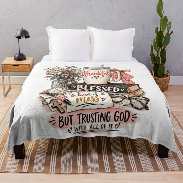 Item preview, Thankful Blessed Kind of a Mess,Trusting God with all of it,Christian Faith & Gratitude designed and sold by ANTHAR.