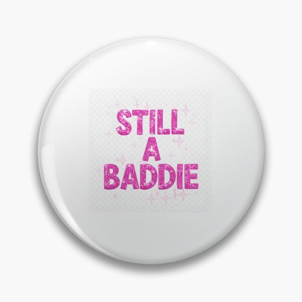 Item preview, still  a baddie pink glitter  quote  designed and sold by Bybushralab.