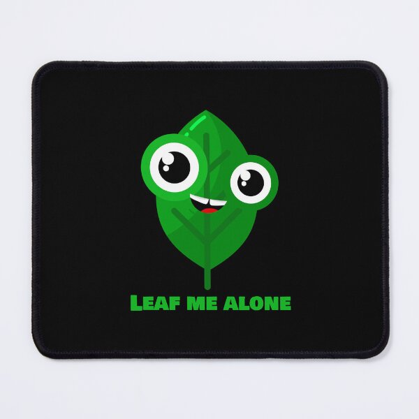 Item preview, Cute Funny Leaf Cartoon with "Leaf Me Alone" Pun Text designed and sold by chaaval.