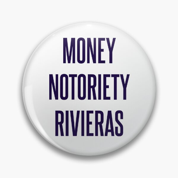 Item preview, Money, Notoriety, Rivieras designed and sold by visualbabe.