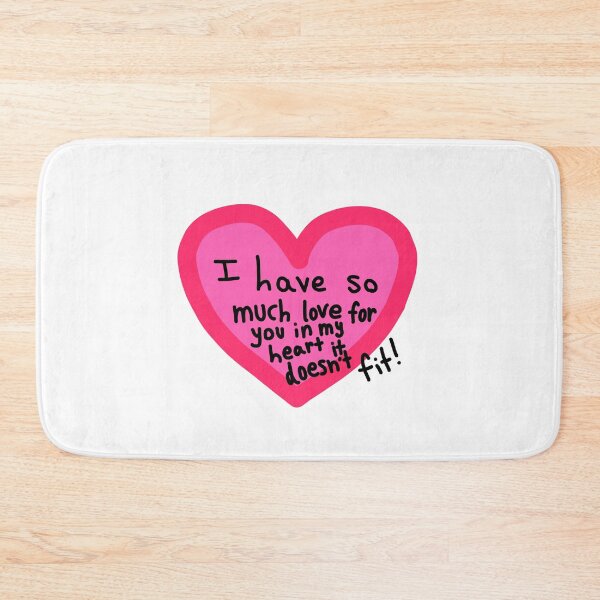 Item preview, I have so much love in my heart for you designed and sold by Lexi DesignZ .