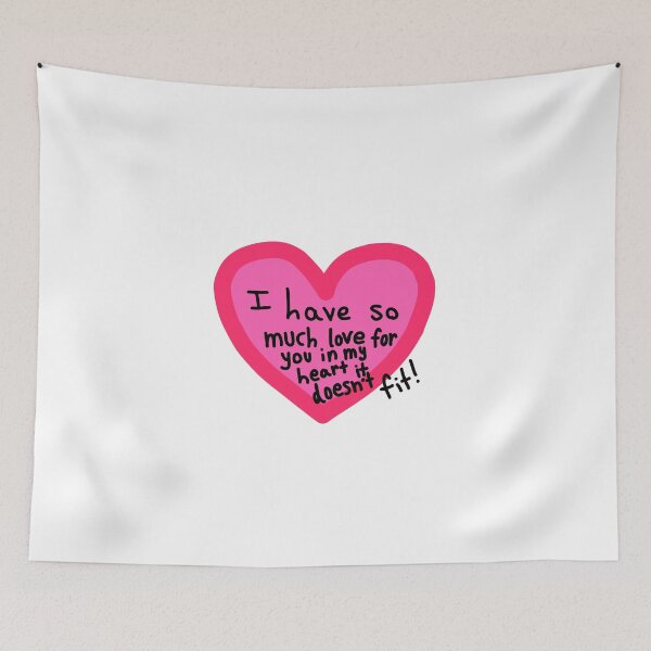 Item preview, I have so much love in my heart for you designed and sold by Lexi DesignZ .