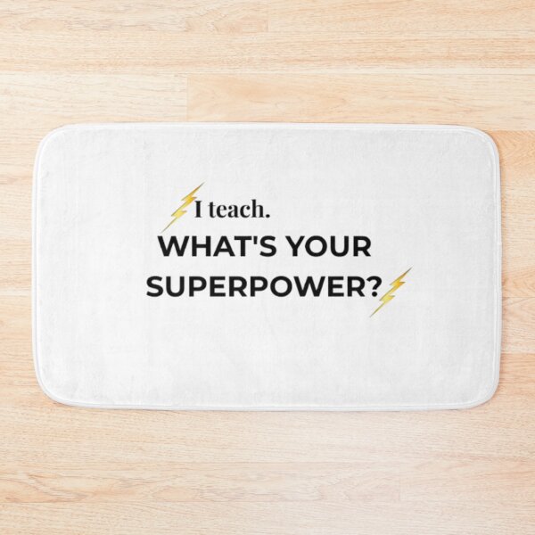Item preview, I Teach What's Your Superpower – Minimalist Modern Teacher Quote designed and sold by PoppaBear71.