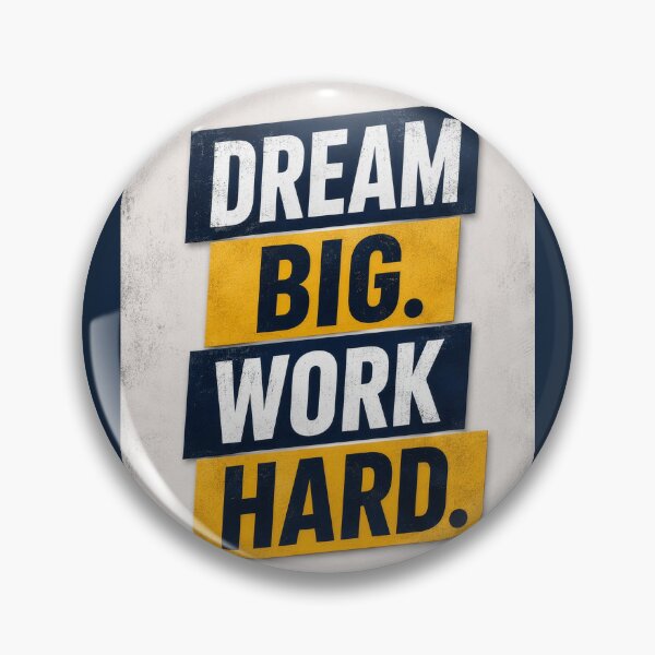 Item preview, Dream Big Work Hard Motivation designed and sold by AndyGordon125.