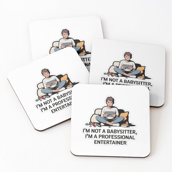 Item preview, Babysitter Entertainer Quote designed and sold by NiftyWrx.