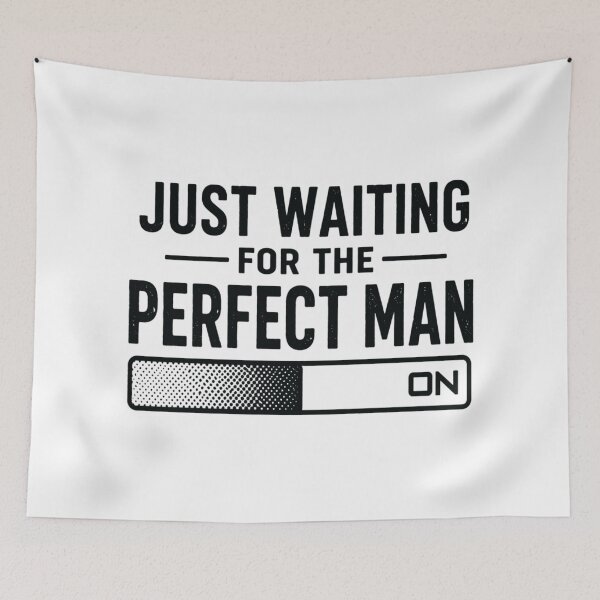 Item preview, Just Waiting For The Perfect Man, Funny Singles Gift designed and sold by CloudyPress.