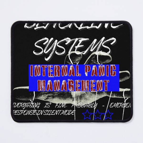 Item preview, Internal Panic Management designed and sold by Citoman2000s.