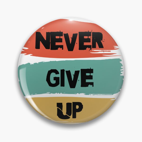 Item preview, Don't Give Up designed and sold by ApexWearHorizon.