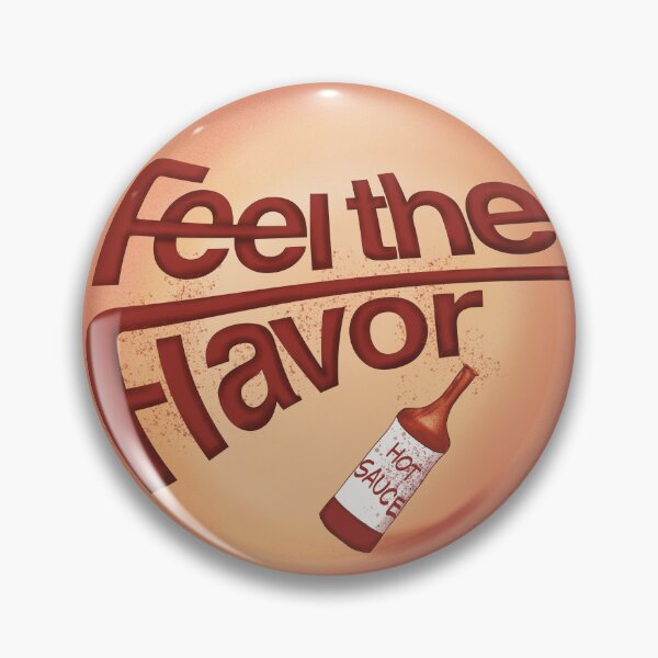 Item preview, Feel the Flavor (Hot Sauce) designed and sold by Winooski Designs.