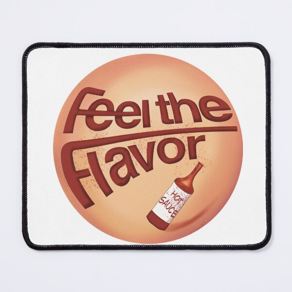Item preview, Feel the Flavor (Hot Sauce) designed and sold by Winooski Designs.