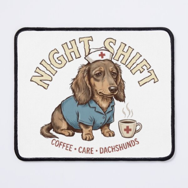 Item preview, Night Shift Nurse Dachshund designed and sold by FurryPrintLab-FurryPrintLabDesign.