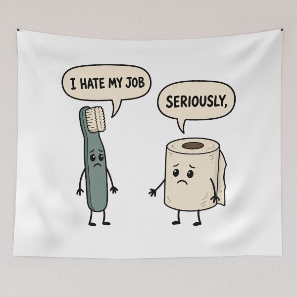 Item preview, I Hate My Job Bathroom Humor Design designed and sold by TshirtsOnline-.