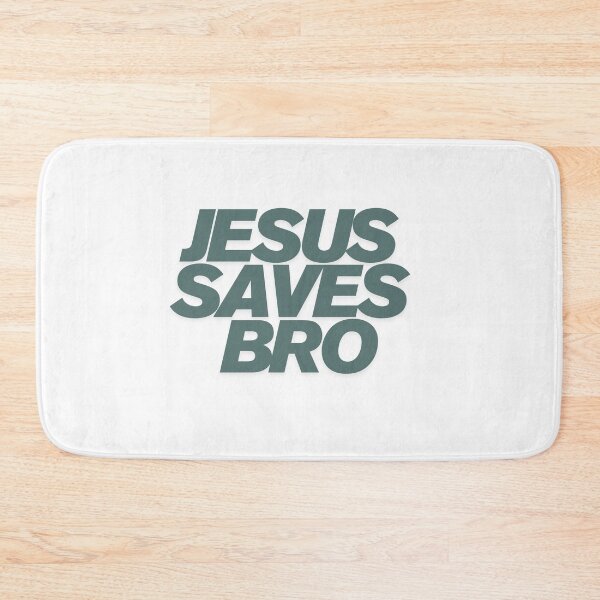Item preview, JESUS SAVES BRO designed and sold by oliv&ink.