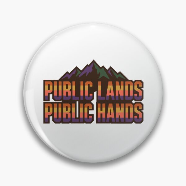 Item preview, Public Lands Public Hands Mountain designed and sold by AliveStyle.