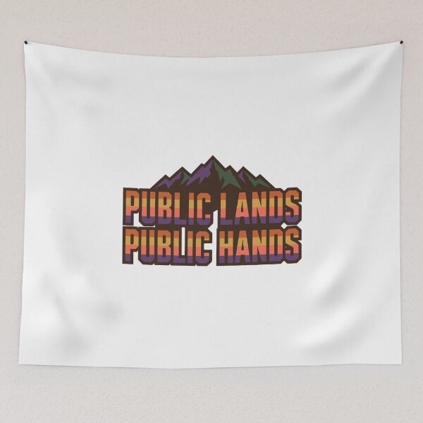 Item preview, Public Lands Public Hands Mountain designed and sold by AliveStyle.