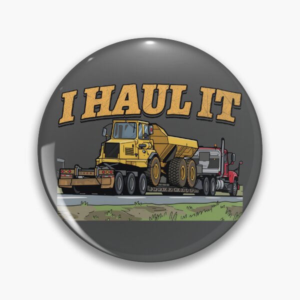 Item preview, I HAUL IT – Mining Truck Transport designed and sold by Operator Style Wear.
