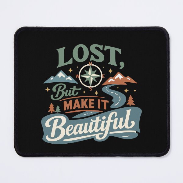 Item preview, Lost But Make It Beautiful Funny Gift for Campers, Hikers & Students designed and sold by stylishdzign.