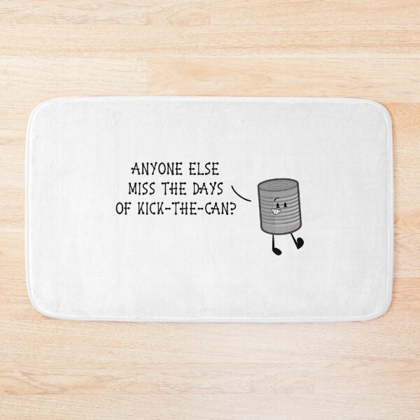 Item preview, …Days of Kick-the-Can? (on White) designed and sold by PawsitiveMum3.