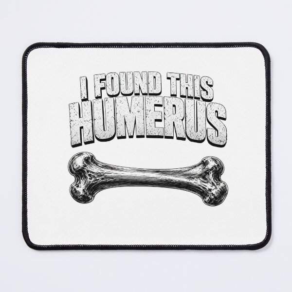 Item preview, I Found This Humerus Funny Bone Anatomy Pun designed and sold by TshirtsOnline-.