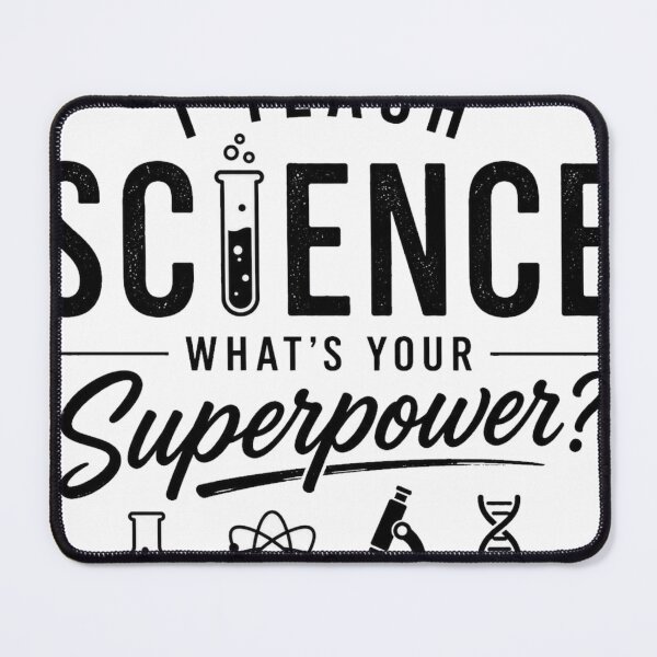 Item preview, I Teach Science What's Your Superpower Funny Science Teacher designed and sold by Yellowriversss.