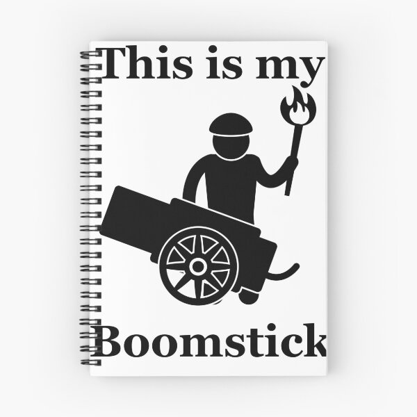 Item preview, This is my Boomstick! designed and sold by HistoryGeekShop.