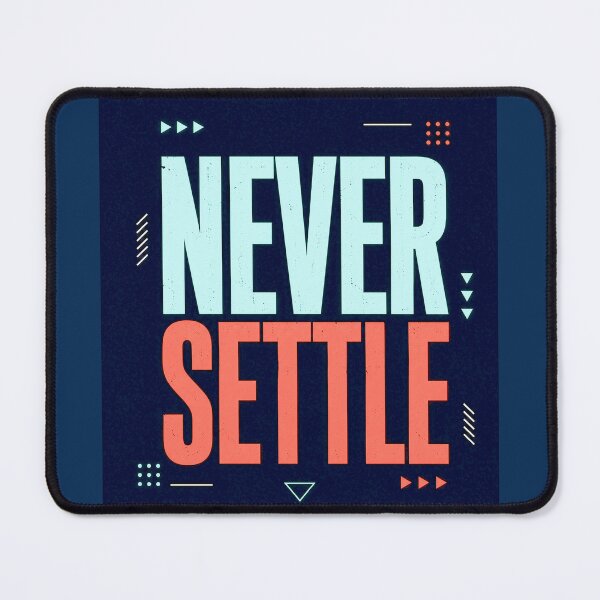 Item preview, Never Settle Motivational Typography Poster designed and sold by AndyGordon125.