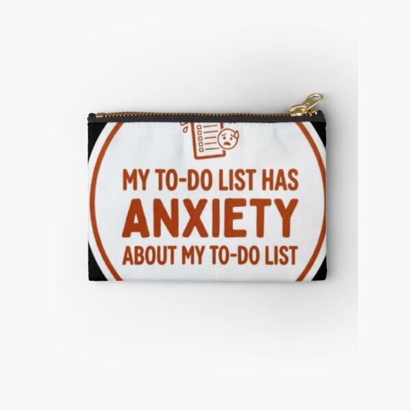 Item preview, My To Do List Has Anxiety Funny Productivity Fail Sticker designed and sold by ProjectNoah.