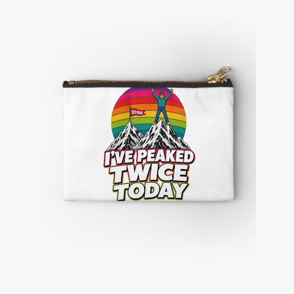 Item preview, I've Peaked Twice Today Funny Mountain Pun designed and sold by TshirtsOnline-.