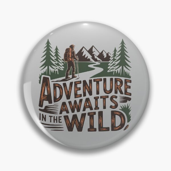 Item preview, Adventure Awaits in The Wild designed and sold by iratuslol.