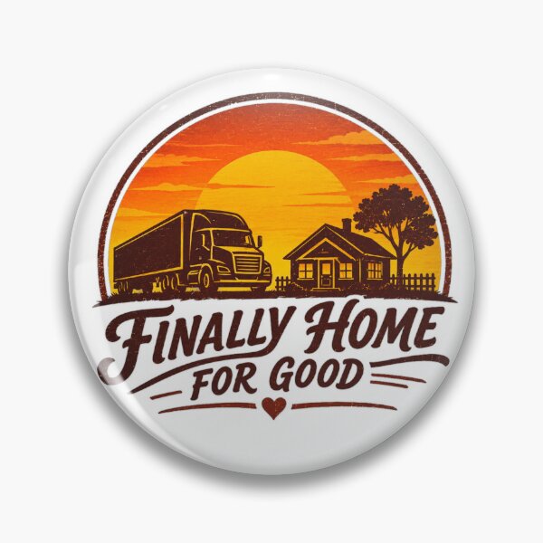Item preview, Finally Home For Good - Retired Trucker Homecoming Gift designed and sold by Haque Desigens.