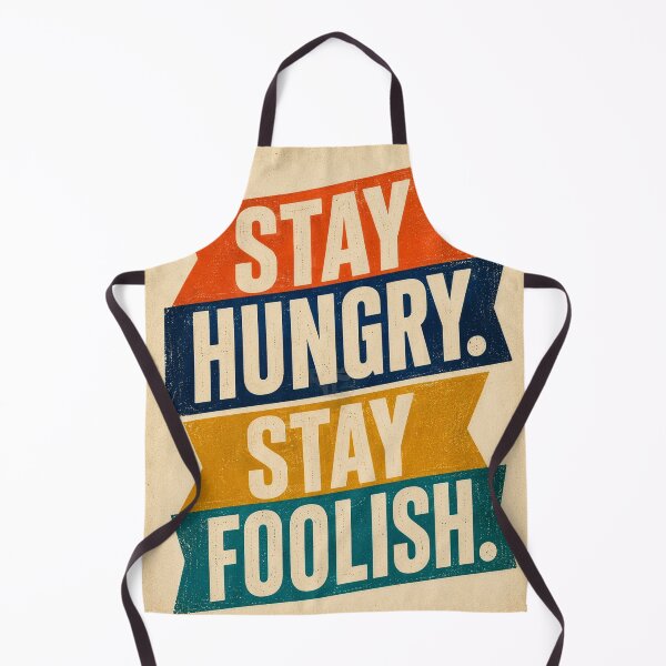Item preview, Stay Hungry Stay Foolish Retro Poster designed and sold by AndyGordon125.