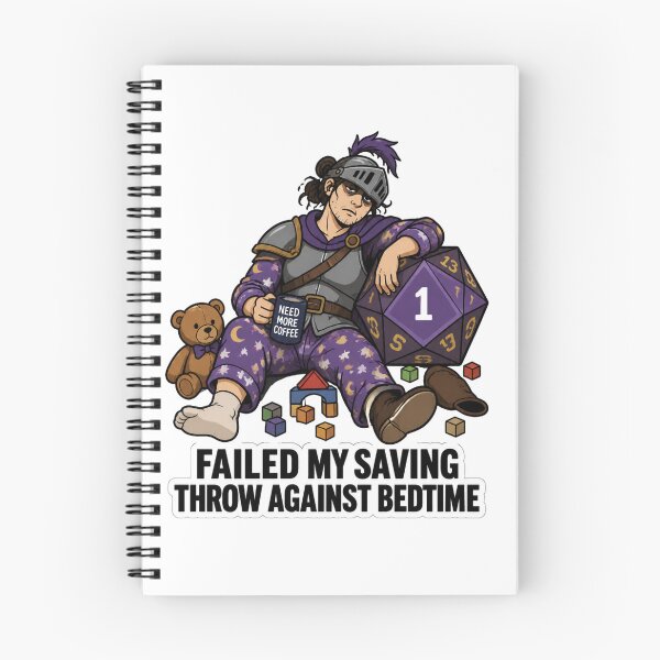 Item preview, Failed My Saving Throw Against Bedtime designed and sold by Print Loft.