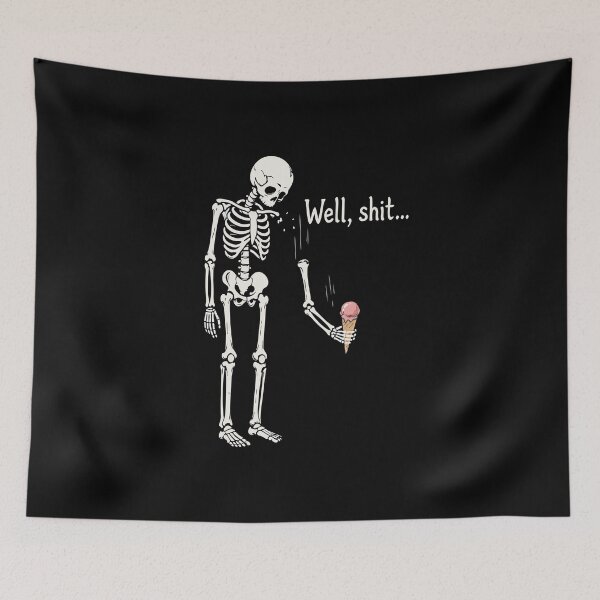 Artikelvorschau, Well shit Skelett schwarzer Humor Gothic entworfen und verkauft von HandicraftArt.
