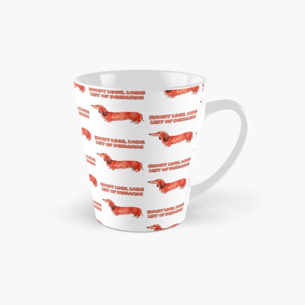 Item preview, Sarcastic Dachshund Short Legs Long List Of Demands designed and sold by NatureUnleashed.