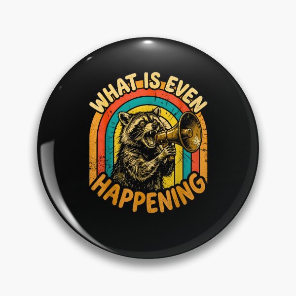 Item preview, What Is Even Happening Funny Panicked Raccoon Trash Panda Meme designed and sold by Rahamkshop.