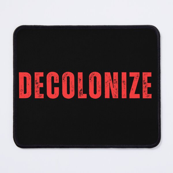 Item preview, Decolonize designed and sold by ANNINOART ⭐⭐⭐⭐⭐.