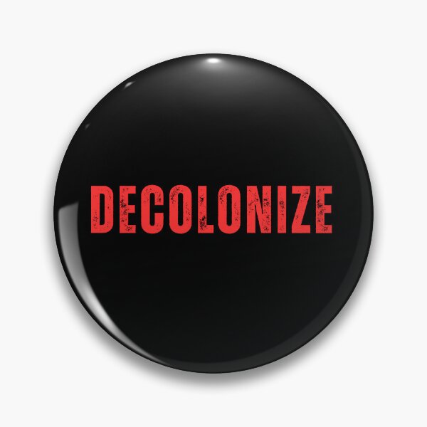 Item preview, Decolonize designed and sold by ANNINOART ⭐⭐⭐⭐⭐.
