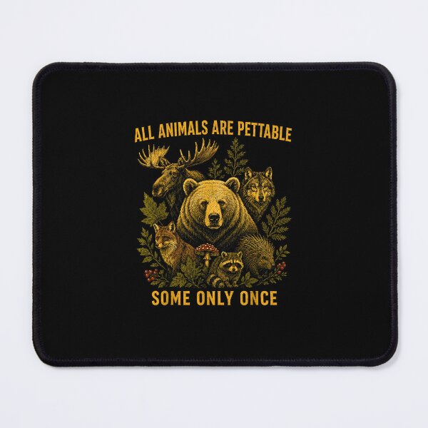 Item preview, All Animals are Pettable Some Only Once Vintage designed and sold by Rahamkshop.