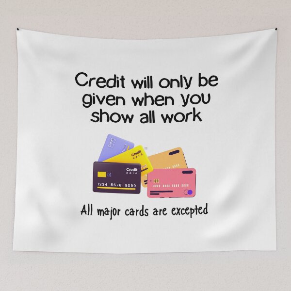 Item preview, Amusing Teacher's Rule for Credit Score. designed and sold by MPC-Mince-Pies.
