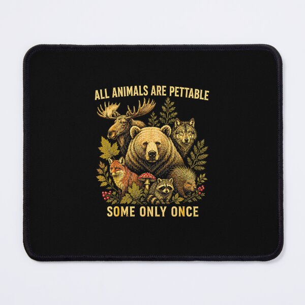 Item preview, All Animals are Pettable Some Only Once Vintage designed and sold by Rahamkshop.