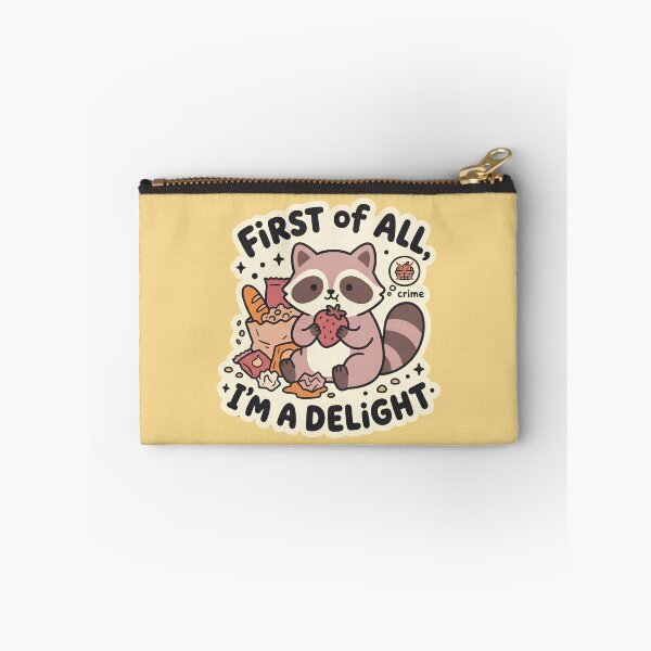Item preview, Cute Raccoon First of All I’m a Delight designed and sold by kuwagatamushi.