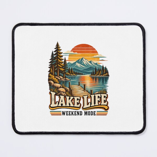 Item preview, Lake Life Weekend Mode designed and sold by urbinet.